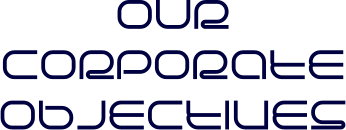 Our corporate objectives